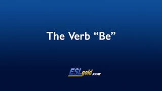 The Verb "Be"